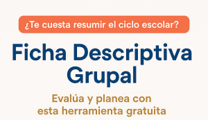📋  Ficha Descriptiva Grupal para Docentes: Evalúa, Observa y Mejora
